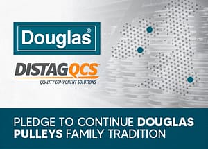 Distag QCS acquired Douglas Pulleys business from Waterford in Ireland.